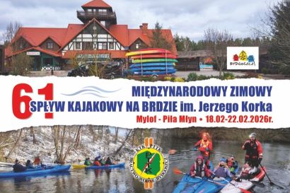Bractwo Wodne - 61 Międzynarodowy Zimowy Spływ Kajakowy na Brdzie im. Jerzego Korka Bractwo Wodne - 61 Międzynarodowy Zimowy Spływ Kajakowy na Brdzie im. Jerzego Korka